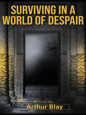 cover image of Surviving In a World of Despair